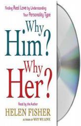 Rent Why Him? Why Her?: Understanding Your Personality Type and Finding